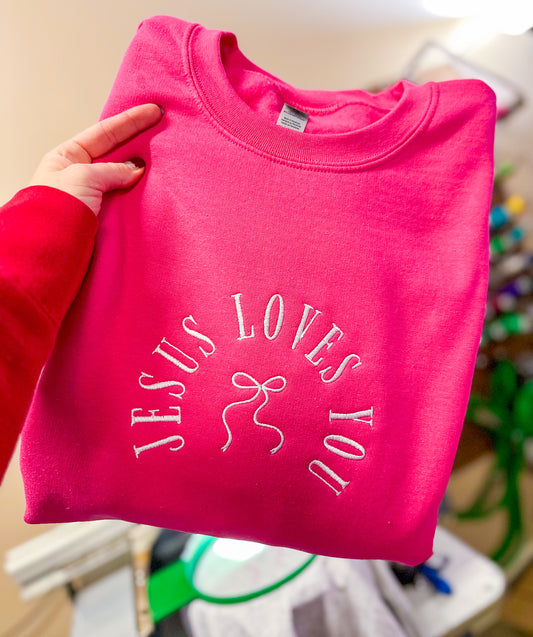 Jesus Loves You Sweatshirt